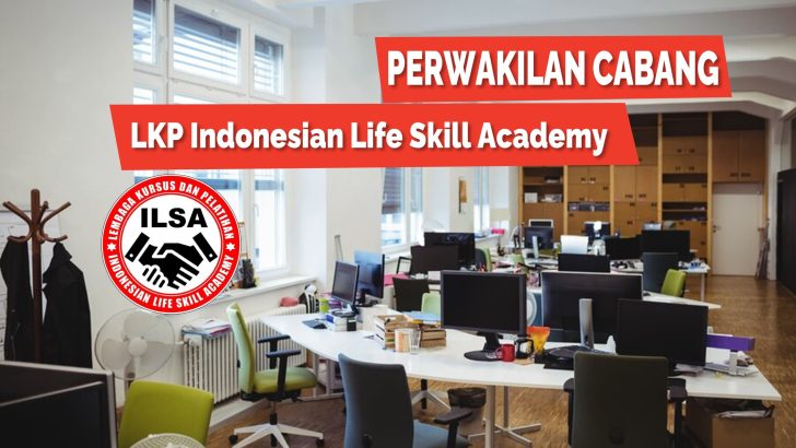 CABANG PERWAKILAN LKP ILSA